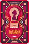 La stanza dei segreti - Megan Campisi - 9788842936459