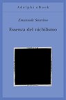 Essenza del nichilismo - Emanuele Severino - 9788845980466