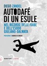 Autodafé di un esule - Diego Zandel ; Andrea Di Consoli - 9788849883169