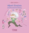 Albert Einstein and his General Theory - Altea Villa - 9788854419070