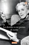 Le donne a cui penso di notte - Mia Kankimäki - 9788854524415