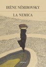 La nemica - Irène Némirovsky - 9788854984998