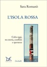 L'isola rossa - Sara Romanò - 9788855229029
