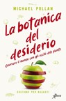 La botanica del desiderio - Michael Pollan - 9788855232456