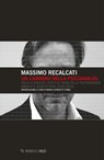 Un cammino nella psicoanalisi - Massimo Recalcati - 9788857545264