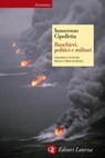 Banchieri, politici e militari - Innocenzo Cipolletta - 9788858100868