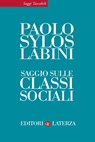 Saggio sulle classi sociali - Innocenzo Cipolletta ; Paolo Sylos Labini ; Ilvo Diamanti - 9788858123225