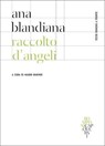 Raccolto d'angeli - Ana Blandiana ; Mauro Barindi - 9788858793701