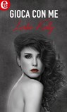 Gioca con me (eLit) - Leslie Kelly - 9788858953594