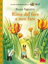 Rime del fare e non fare - Bruno Tognolini - 9788861457843