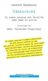 Rinascerai - Rinaldo Paganelli - 9788861538108