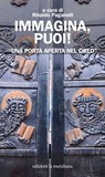Immagina, puoi! - Rinaldo Paganelli - 9788861538665