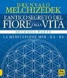 L'antico segreto del fiore della vita -  - 9788862298766