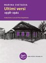 Ultimi versi - Marina Cvetaeva ; Pina Napolitano - 9788862434997