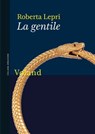 La gentile - Roberta Lepri - 9788862435703