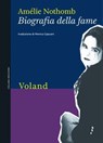 Biografia della fame - Amélie Nothomb - 9788862436793
