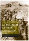 Le battaglie di Ypres - Alessandro Gualtieri - 9788862617819