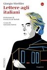 Lettere agli italiani - Giorgio Strehler - 9788865769683