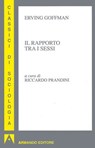 Il rapporto tra i sessi - Erving Goffman - 9788866771180
