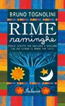 Rime raminghe - Bruno Tognolini - 9788867156245