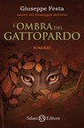 L'ombra del gattopardo - Giuseppe Festa - 9788867159239