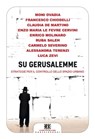 Su Gerusalemme - Moni Ovadia ; Francesco Chiodelli ; Aa. Vv. - 9788868266578
