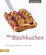 Gasteiger, H: So genießt Südtirol - 33x Blechkuchen - GASTEIGER,  Heinrich ; Wieser, Gerhard ; Bachmann, Helmut - 9788868390549