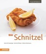Gasteiger, H: 33 x Schnitzel - GASTEIGER,  Heinrich ; Wieser, Gerhard ; Bachmann, Helmut - 9788868390907
