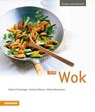 Gasteiger, H: 33 x Wok (Ital.) - GASTEIGER,  Heinrich ; Wieser, Gerhard ; Bachmann, Helmut - 9788868392246