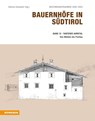 Bauernhöfe in Südtirol / Bauernhöfe in Südtirol Band 12 - Helmut Stampfer - 9788868398125