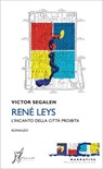 René Leys - Victor Segalen - 9788869680465