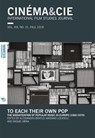 CINEMA&CIE, INTERNATIONAL FILM STUDIES JOURNAL, VOL. XIX, no. 31, FALL 2018 - Alessandro Bratus ; Massimo Locatelli ; Miguel Mera - 9788869772320