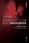 Pragmatism and Vagueness - Claudine Tiercelin - 9788869772344