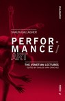 Performance/Art - Shaun Gallagher - 9788869773365