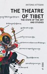 The Theatre of Tibet - Antonio Attisani - 9788869774690
