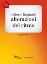 Alterazioni del ritmo - Vittorio Lingiardi - 9788874525843