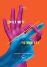 Future Sex - Emily Witt - 9788875218478