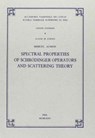 Spectral properties of Schroedinger operators and scattering theory -  - 9788876422478