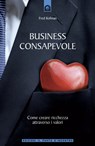 Business consapevole - Fred Kofman - 9788880937517
