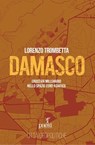 Damasco - Lorenzo Trombetta - 9788885939905