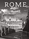Rome: Silent Beauty - RECALCATI,  Massimo ; Strinati, Claudio - 9788891832009