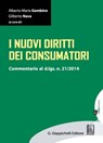 I nuovi diritti dei consumatori - Fabiola Massa ; Andrea Stazi ; Davide Mula - 9788892157507
