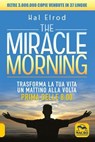 The Miracle Morning - Hal Elrod - 9788893192248