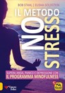 Il Metodo No Stress - Elisha Goldstein ; Bob Stahl - 9788893193245