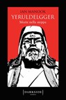 Yeruldelgger. Morte nella steppa - Ian Manook - 9788893250443