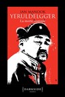 Yeruldelgger 3. La morte nomade - Ian Manook - 9788893252560