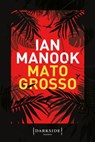 Mato grosso - Ian Manook - 9788893254663