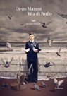Vita di Nullo - Diego Marani - 9788893441902