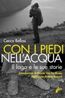 Con i piedi nell'acqua - Cecco Bellosi - 9788898600014