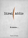 E niente... - Paolo Di Paolo - 9788898632039